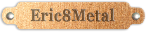 Eric 8 Metal